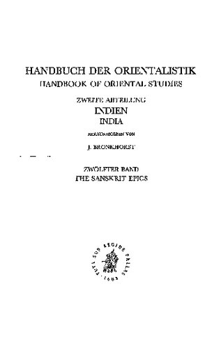 The Sanskrit Epics (Handbuch Der Orientalistik. Zweite Abteilung. Indien, 12 Bd)