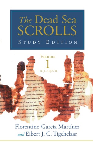 The Dead Sea Scrolls Study Edition