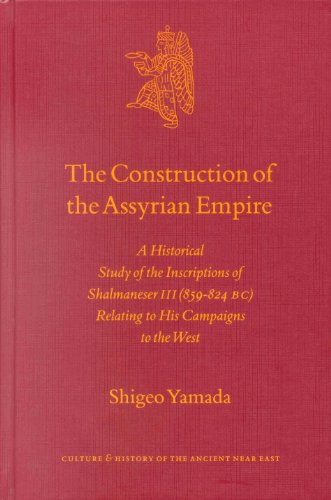 The Construction of the Assyrian Empire