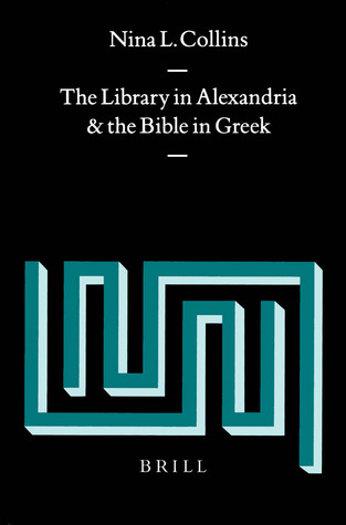 The Library in Alexandria and the Bible in Greek