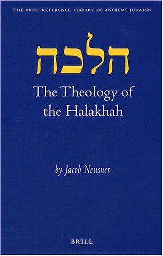 The Theology of the Halakhah