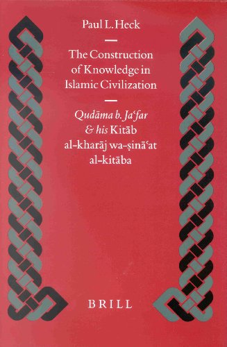 The Construction of Knowledge in Islamic Civilization