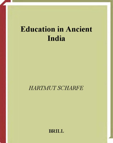 Education In Ancient India (Handbook Of Oriental Studies/Handbuch Der Orientalistik) (Handbook Of Oriental Studies/Handbuch Der Orientalistik)