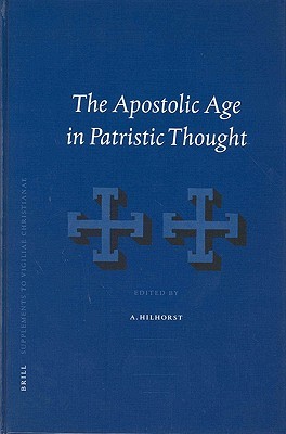 The Apostolic Age In Patristic Thought