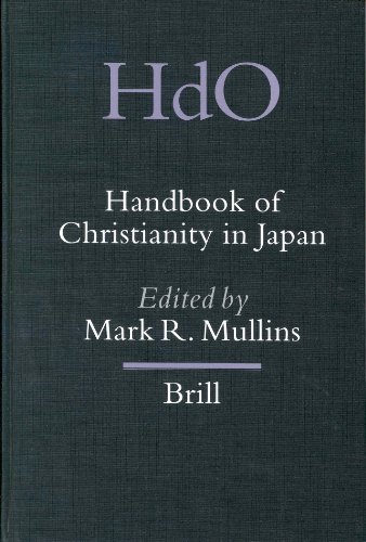 Handbook of Christianity in Japan (Handbook of Oriental Studies/Handbuch Der Orientalistik - Part 5