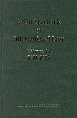 Asian Yearbook of International Law, Volume 10 (2001-2002)