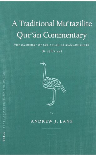 A Traditional Mu'tazilite Qur'an Commentary