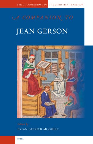 A Companion To Jean Gerson (Brill's Companions To The Christian Tradition)