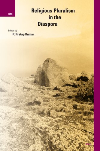 Religious Pluralism In The Diaspora (International Studies In Religion And Society)