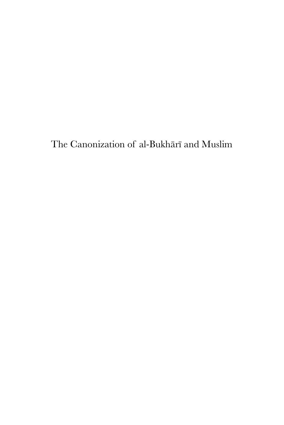 The Canonization of Al-Bukhari and Muslim