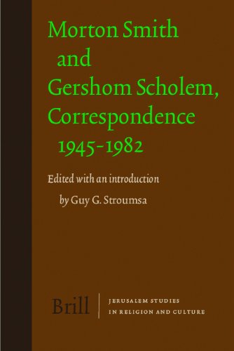 Morton Smith and Gershom Scholem, Correspondence 1945-1982