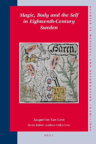 Magic, Body and the Self in Eighteenth-Century Sweden