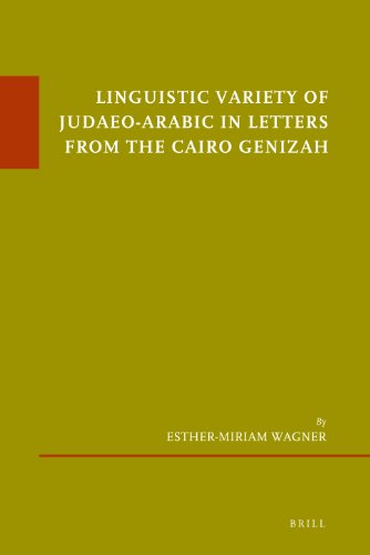 Linguistic Variety of Judaeo-Arabic in Letters from the Cairo Genizah