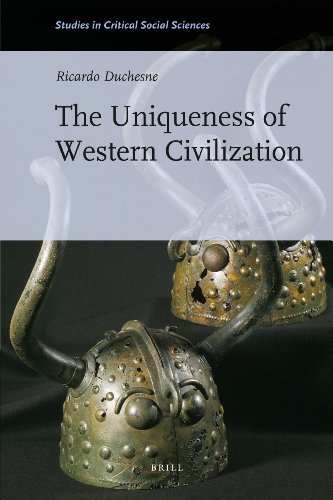 The Uniqueness of Western Civilization (Studies In Critical Social Sciences)
