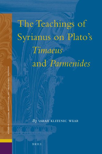 The Teachings of Syrianus on Plato's Timaeus and Parmenides