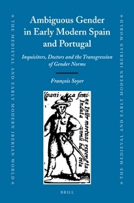 Ambiguous Gender in Early Modern Spain and Portugal