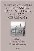 Brill's companion to the classics, fascist Italy and nazi Germany