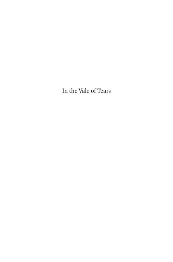 In the Vale of Tears