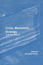 Crisis, Movement, Strategy