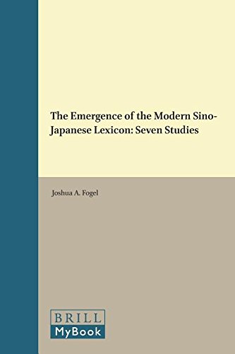 The Emergence of the Modern Sino-Japanese Lexicon