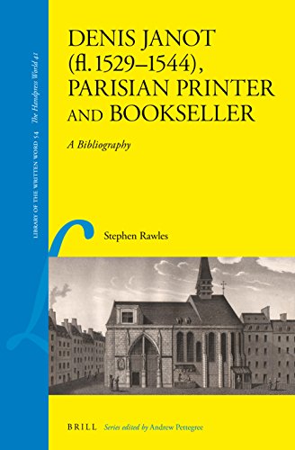 Denis Janot (fl. 1529-1544), Parisian printer and bookseller : a bibliography