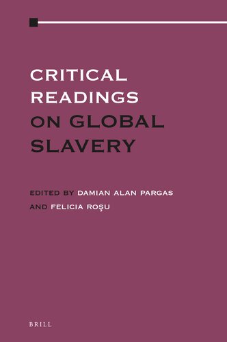 Critical Readings on Global Slavery (4 Vols.)