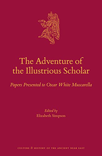 The adventure of the illustrious scholar : papers presented to Oscar White Muscarella