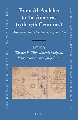 From Al-Andalus to the Americas (13th-17th Centuries)