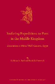 Seafaring expeditions to Punt in the Middle Kingdom : excavations at Mersa/Wadi Gawasis, Egypt