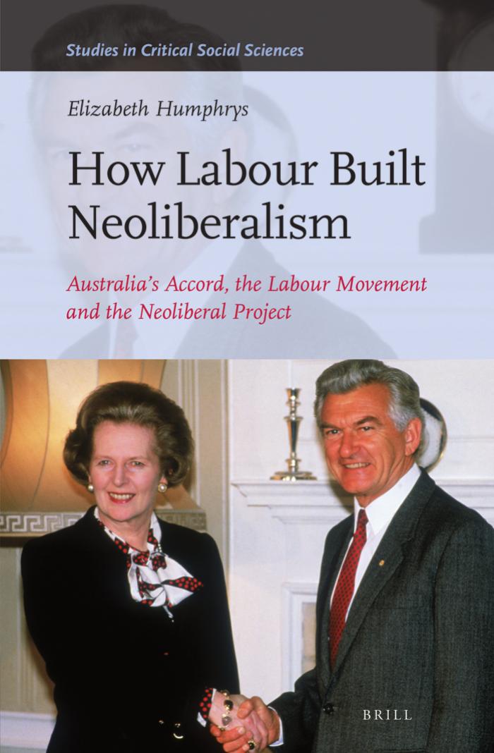 How Labour Built Neoliberalism