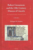 Robert Grosseteste and the 13th-Century Diocese of Lincoln