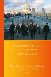 Megachurches and social engagement : public theology in practice