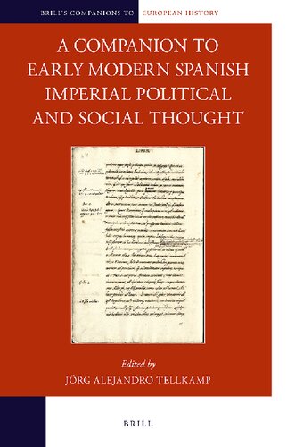 A companion to early modern Spanish imperial political and social thought