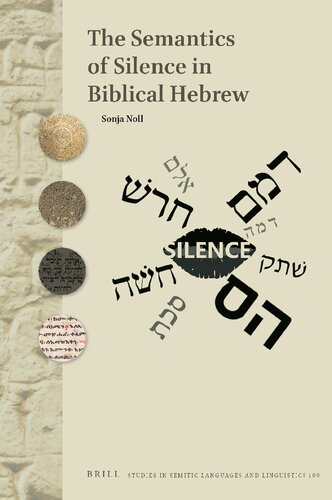 The semantics of silence in biblical Hebrew