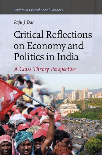 Critical reflections on economy and politics in India a class theory perspective