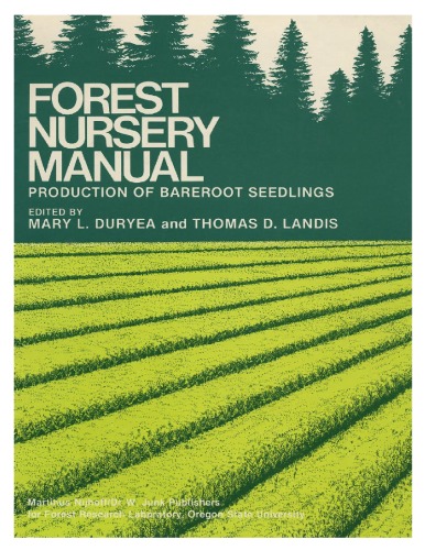 Forest nursery manual : production of bareroot seedlings