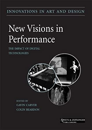 New Visions in Performance