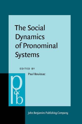 The Social Dynamics of Pronominal Systems