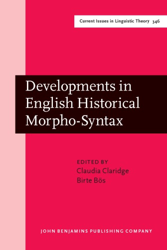 Developments in English Historical Morpho-Syntax