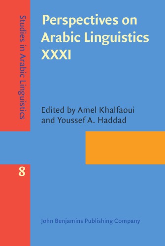Perspectives on Arabic Linguistics XXXI