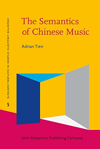 The Semantics of Chinese Music
