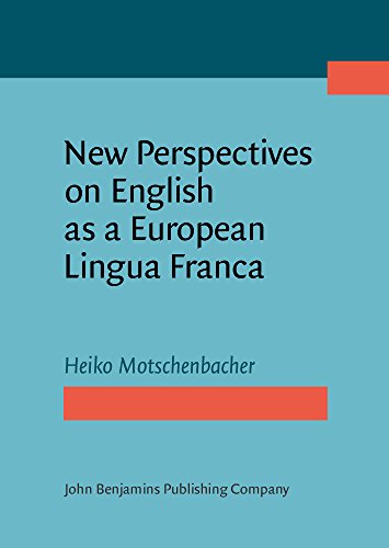 New Perspectives on English as a European Lingua Franca