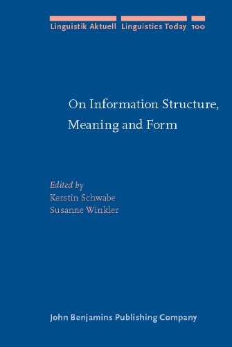 On Information Structure, Meaning and Form