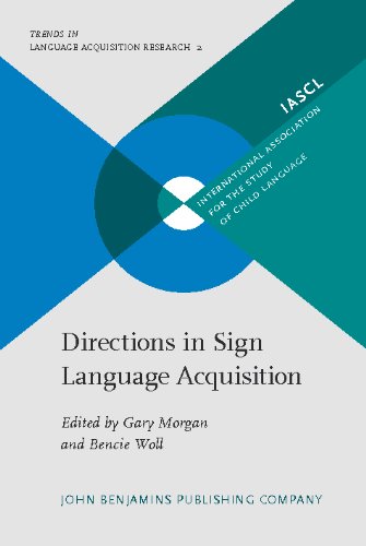 Directions in Sign Language Acquisition