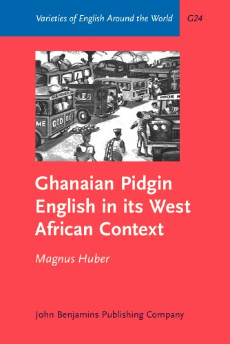 Ghanaian Pidgin English in Its West African Context