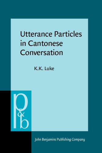 Utterance Particles in Cantonese Conversation