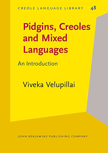 Pidgins, Creoles and Mixed Languages