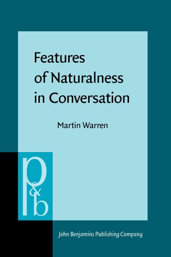 Features of Naturalness in Conversation