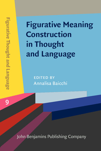 Figurative Meaning Construction in Thought and Language