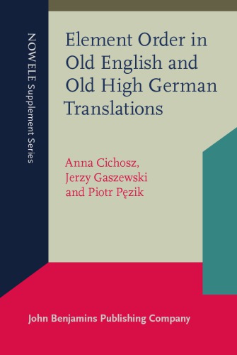Element Order in Old English and Old High German Translations